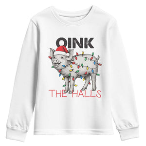 Oink The Halls Youth Sweatshirt Funny Christmas Pig Lover Gift TS12 White Print Your Wear