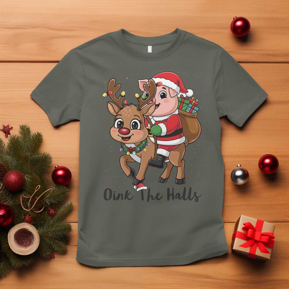 Oink The Halls T Shirt Pig Christmas Farm Life Gift TS12 Military Green Print Your Wear