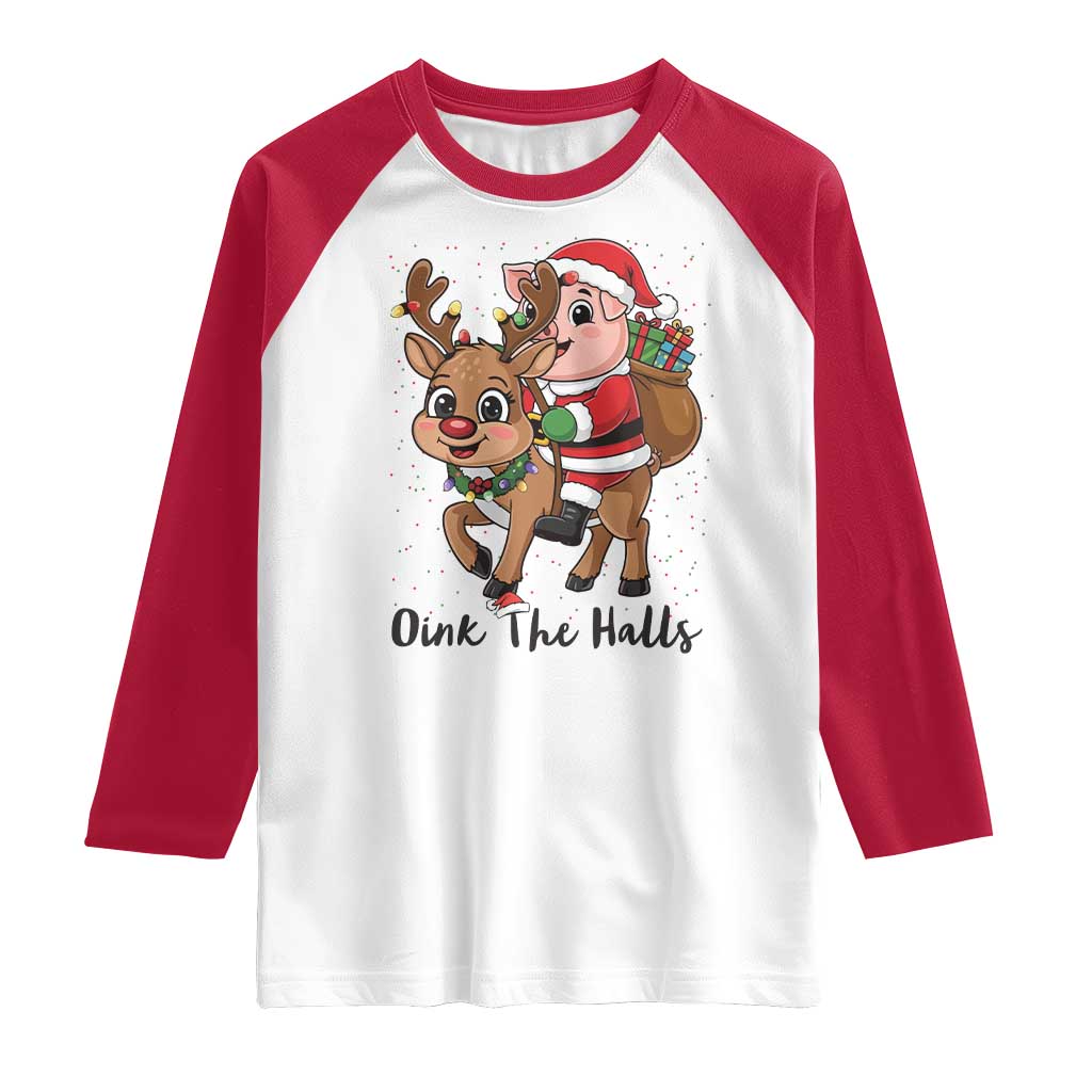 Oink The Halls Raglan Shirt Pig Christmas Farm Life Gift TS12 White Red Print Your Wear