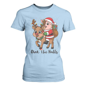 Oink The Halls T Shirt For Women Pig Christmas Farm Life Gift TS12 Light Blue Print Your Wear