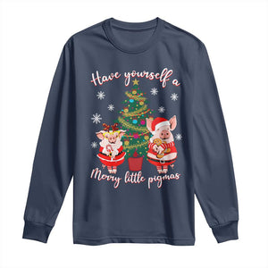 Have Yourself A Merry Little Pigmas Long Sleeve Shirt Christmas Pig Lover Farm Life TS12 Navy Print Your Wear