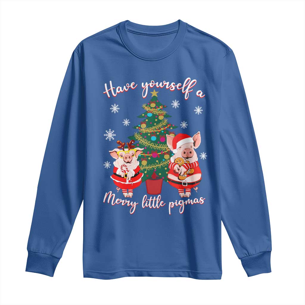 Have Yourself A Merry Little Pigmas Long Sleeve Shirt Christmas Pig Lover Farm Life TS12 Royal Blue Print Your Wear