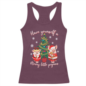 Have Yourself A Merry Little Pigmas Racerback Tank Top Christmas Pig Lover Farm Life TS12 Maroon Print Your Wear