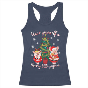 Have Yourself A Merry Little Pigmas Racerback Tank Top Christmas Pig Lover Farm Life TS12 Navy Print Your Wear