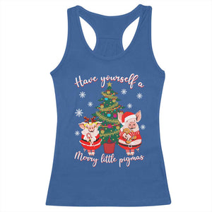 Have Yourself A Merry Little Pigmas Racerback Tank Top Christmas Pig Lover Farm Life TS12 Royal Blue Print Your Wear