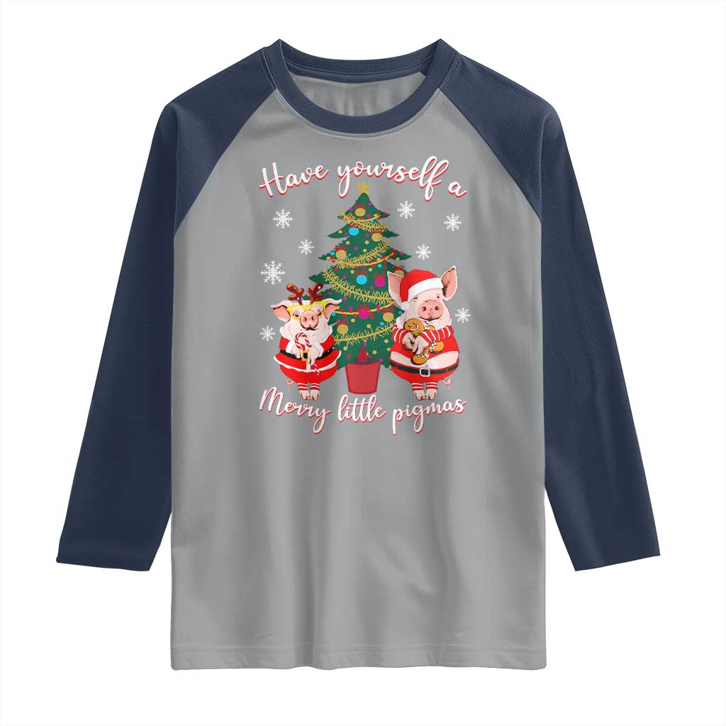 Have Yourself A Merry Little Pigmas Raglan Shirt Christmas Pig Lover Farm Life TS12 Sport Gray Navy Print Your Wear