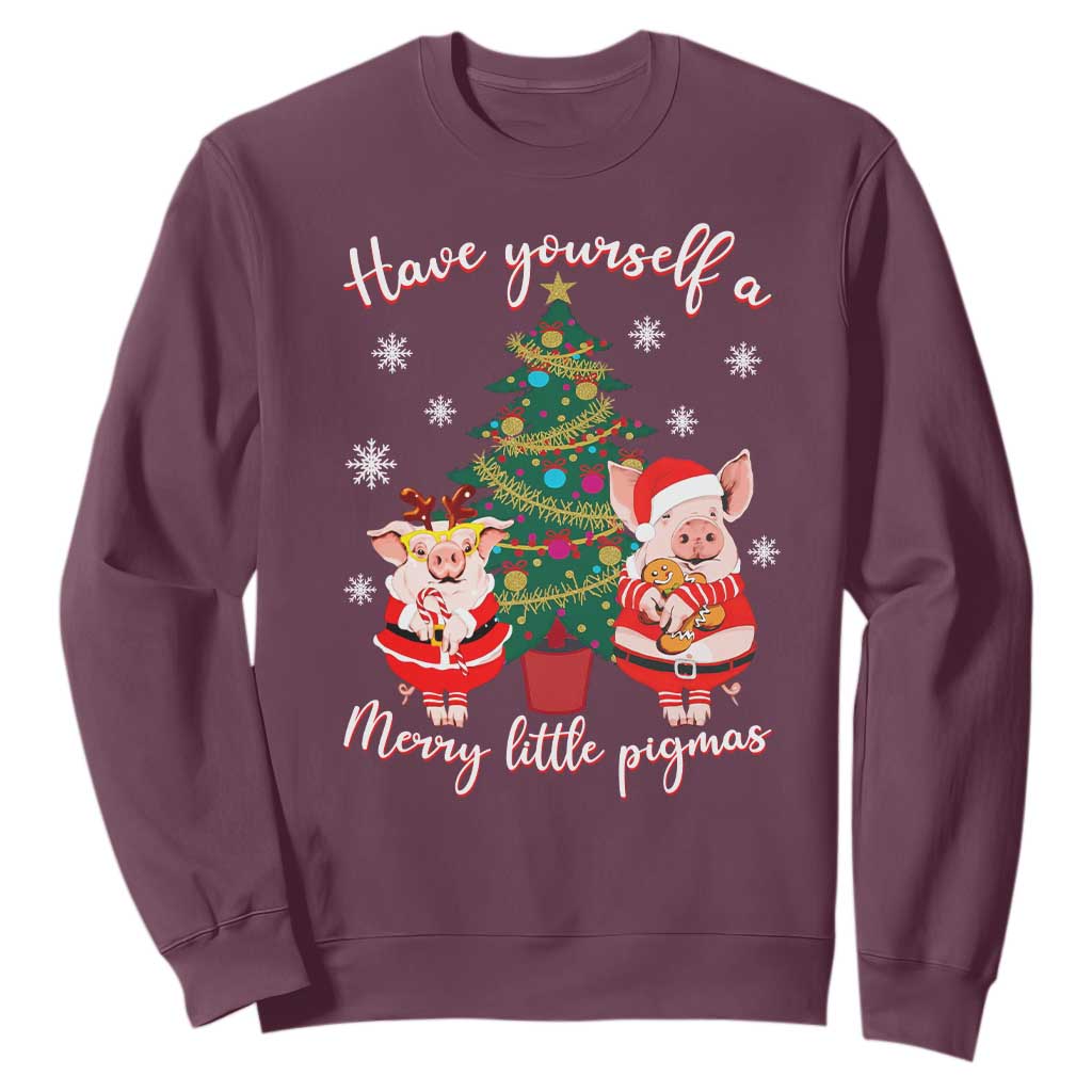Have Yourself A Merry Little Pigmas Sweatshirt Christmas Pig Lover Farm Life TS12 Maroon Print Your Wear