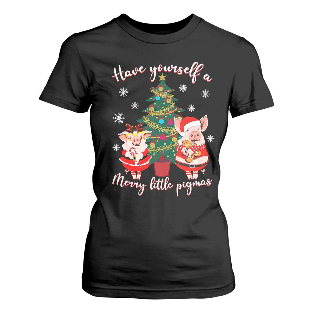 Have Yourself A Merry Little Pigmas T Shirt For Women Christmas Pig Lover Farm Life TS12 Black Print Your Wear