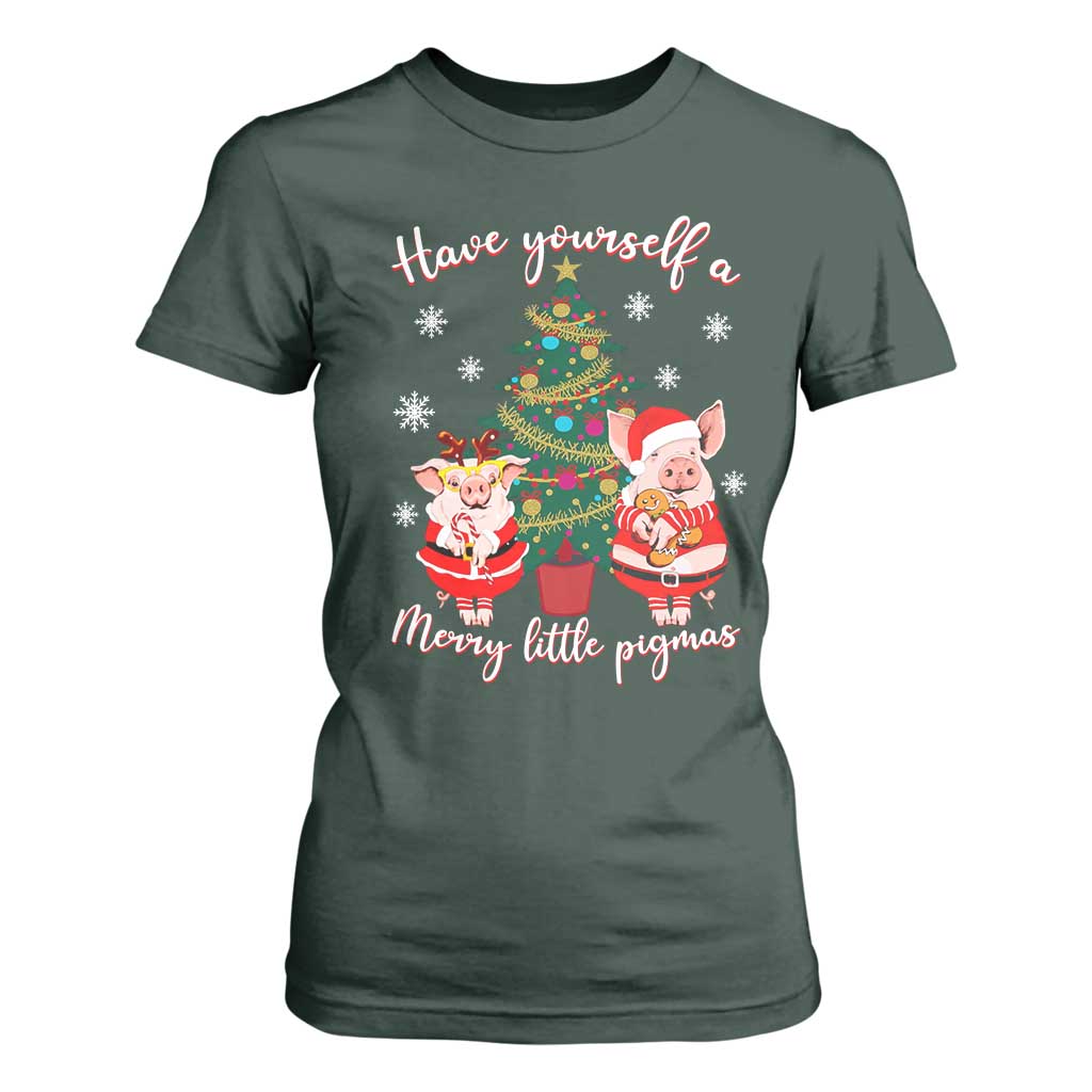 Have Yourself A Merry Little Pigmas T Shirt For Women Christmas Pig Lover Farm Life TS12 Dark Forest Green Print Your Wear