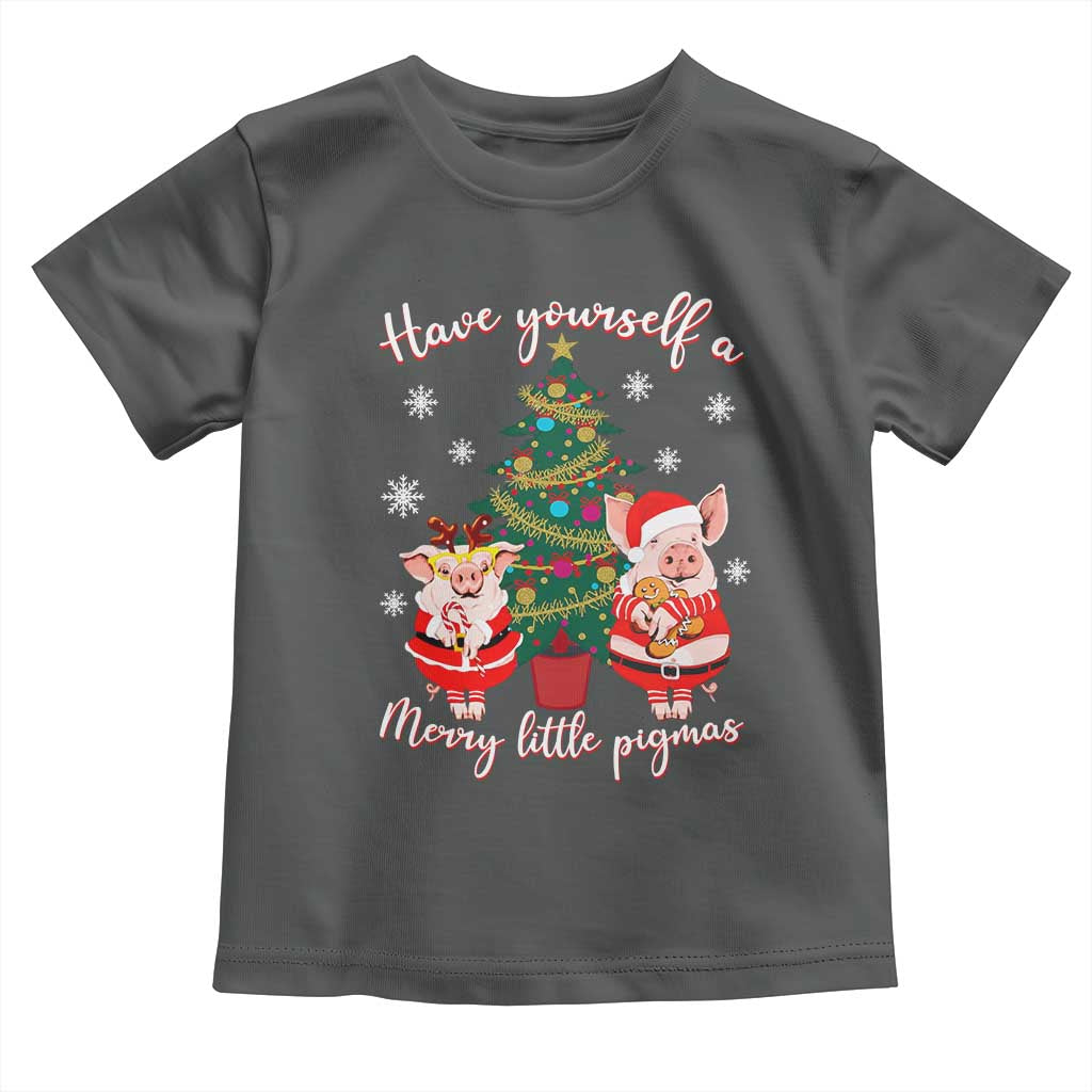 Have Yourself A Merry Little Pigmas Toddler T Shirt Christmas Pig Lover Farm Life TS12 Dark Heather Print Your Wear