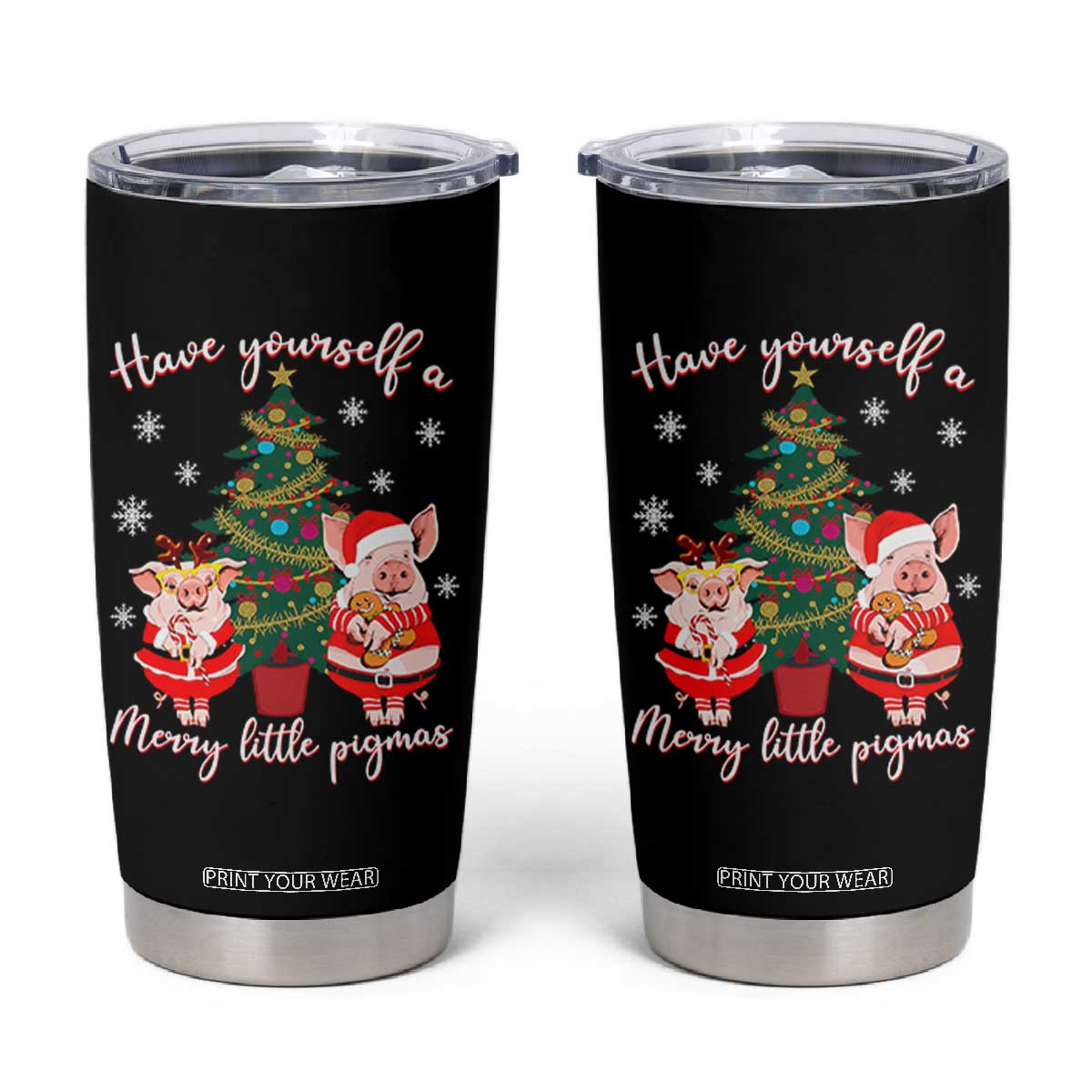 Have Yourself A Merry Little Pigmas Tumbler Cup Christmas Pig Lover Farm Life TS12 Black Print Your Wear