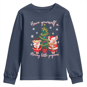 Have Yourself A Merry Little Pigmas Youth Sweatshirt Christmas Pig Lover Farm Life TS12 Navy Print Your Wear