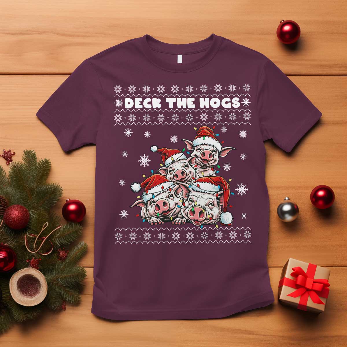 Deck The Hogs Ugly Christmas Sweater T Shirt Pig Lover Gift TS12 Maroon Print Your Wear