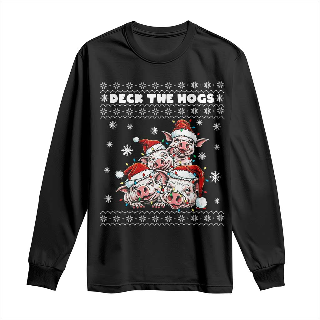 Deck The Hogs Ugly Christmas Sweater Long Sleeve Shirt Pig Lover Gift TS12 Black Print Your Wear