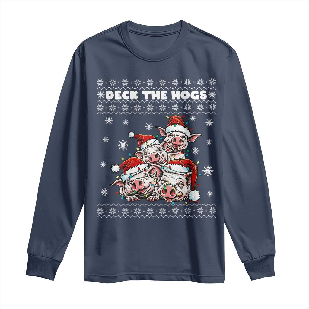 Deck The Hogs Ugly Christmas Sweater Long Sleeve Shirt Pig Lover Gift TS12 Navy Print Your Wear