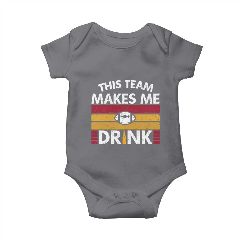 This Team Makes Me Drink Baby Onesie KC Pride Gift TS12 Charcoal Print Your Wear
