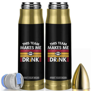This Team Makes Me Drink Bullet Tumbler KC Pride Gift TS12 Black Print Your Wear