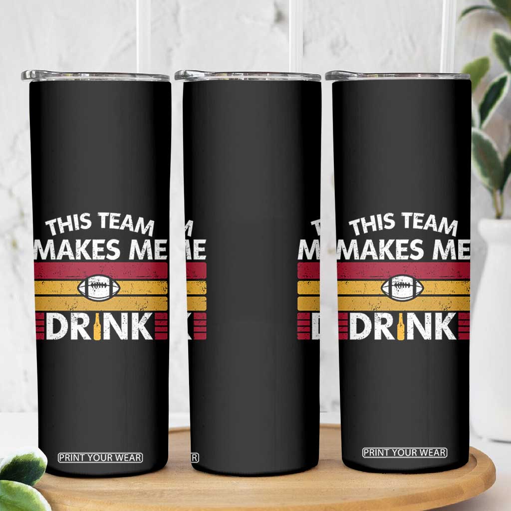 This Team Makes Me Drink Skinny Tumbler KC Pride Gift TS12 Print Your Wear