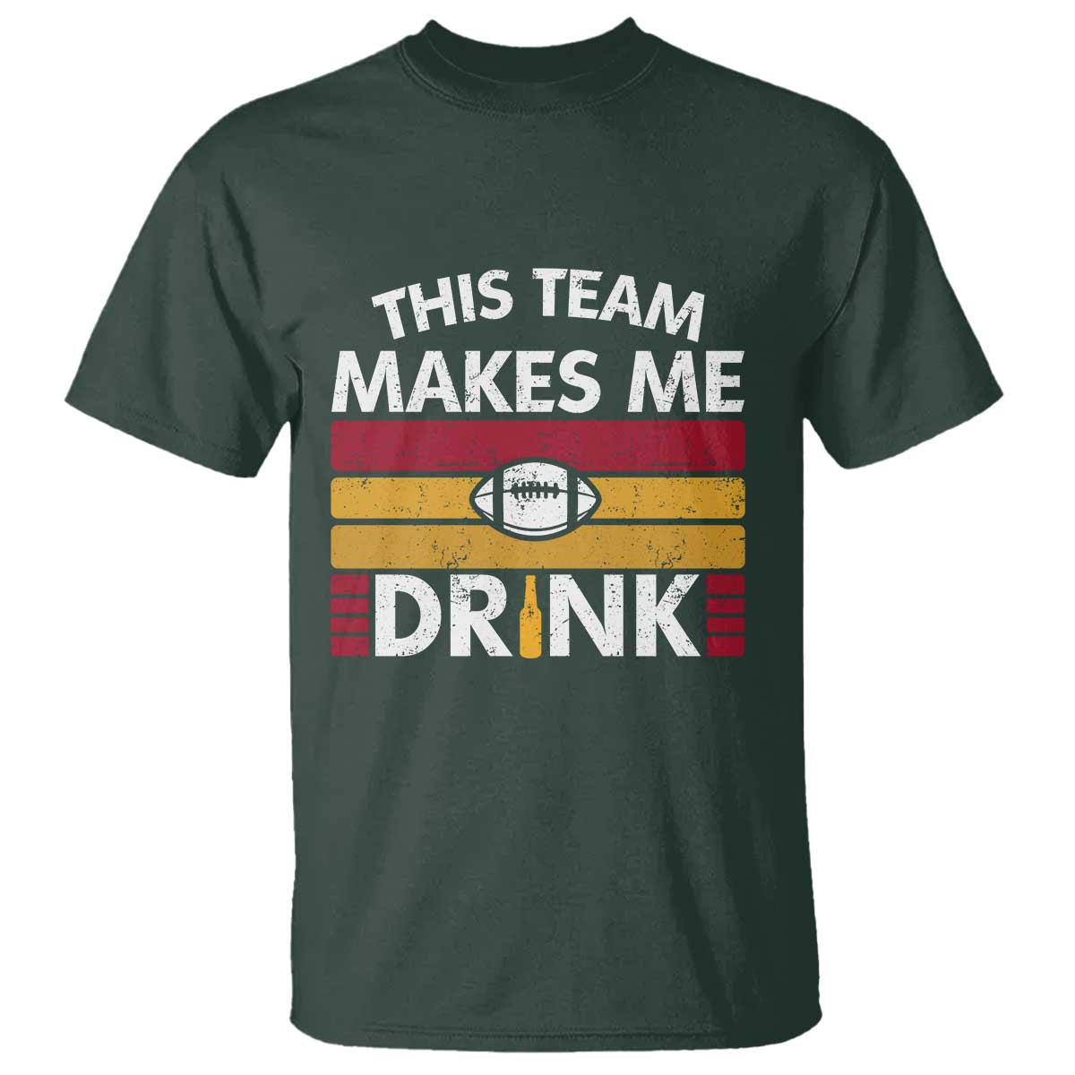 This Team Makes Me Drink T Shirt KC Pride Gift TS12 Dark Forest Green Print Your Wear