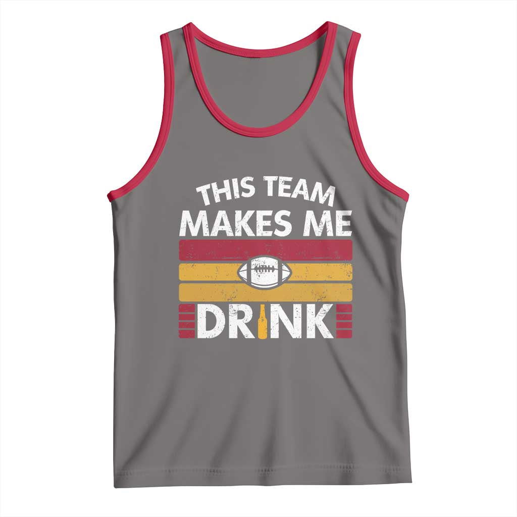 This Team Makes Me Drink Tank Top KC Pride Gift TS12 Deep Heather Red Print Your Wear