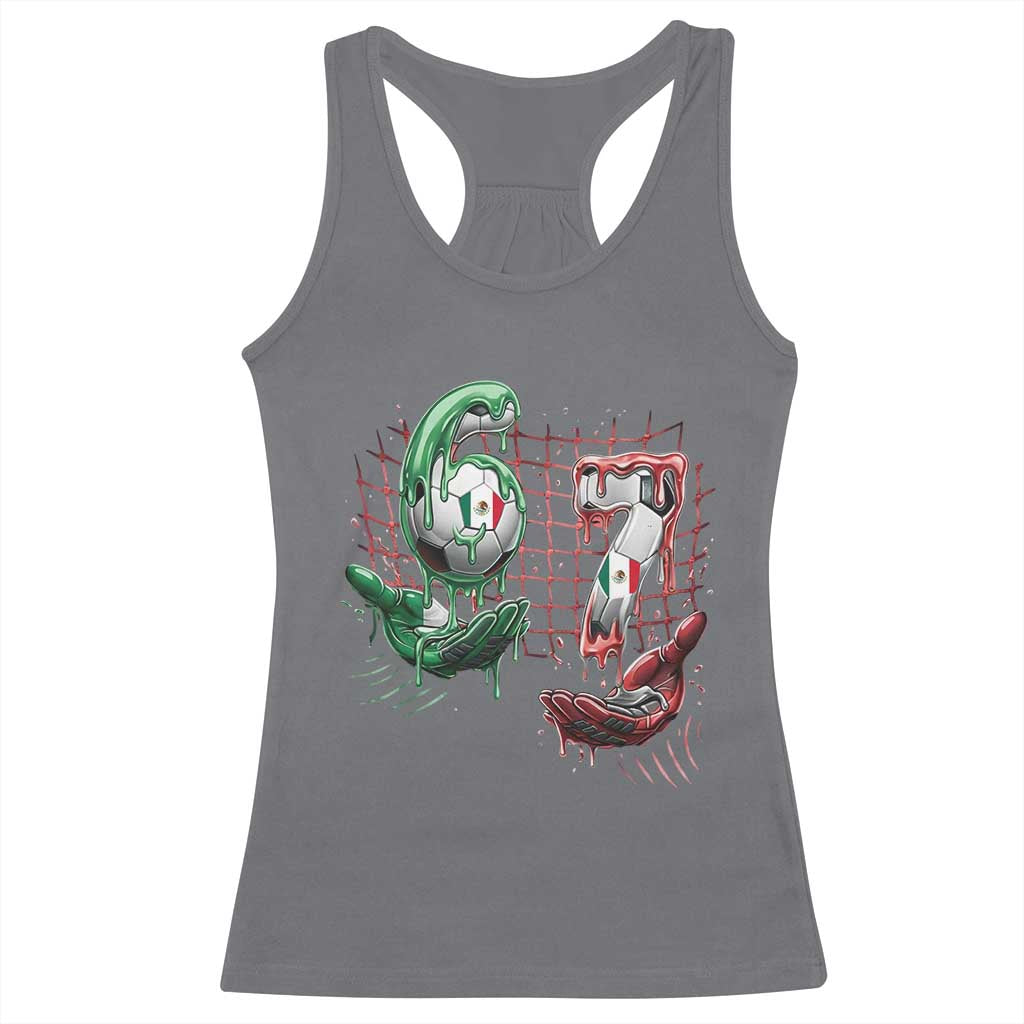 Drip Mexico Soccer Six Seven Meme Racerback Tank Top Mexicano Supporter Player Gift TS12 Charcoal Print Your Wear
