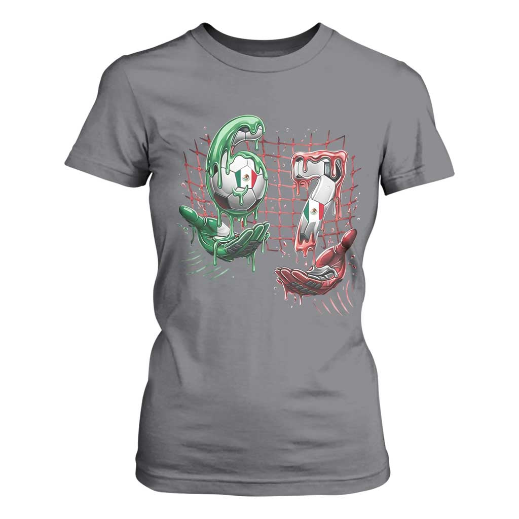 Drip Mexico Soccer Six Seven Meme T Shirt For Women Mexicano Supporter Player Gift TS12 Charcoal Print Your Wear