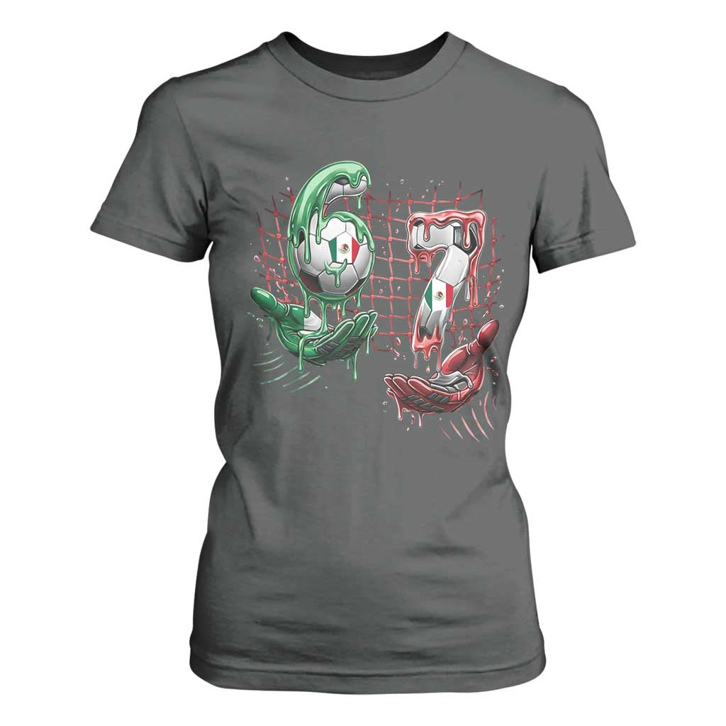 Drip Mexico Soccer Six Seven Meme T Shirt For Women Mexicano Supporter Player Gift TS12 Dark Heather Print Your Wear