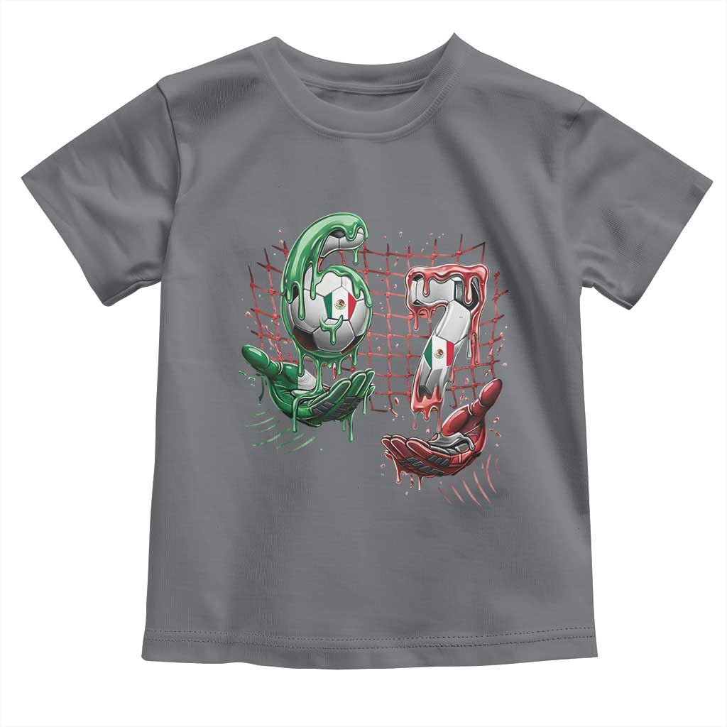 Drip Mexico Soccer Six Seven Meme Toddler T Shirt Mexicano Supporter Player Gift TS12 Charcoal Print Your Wear