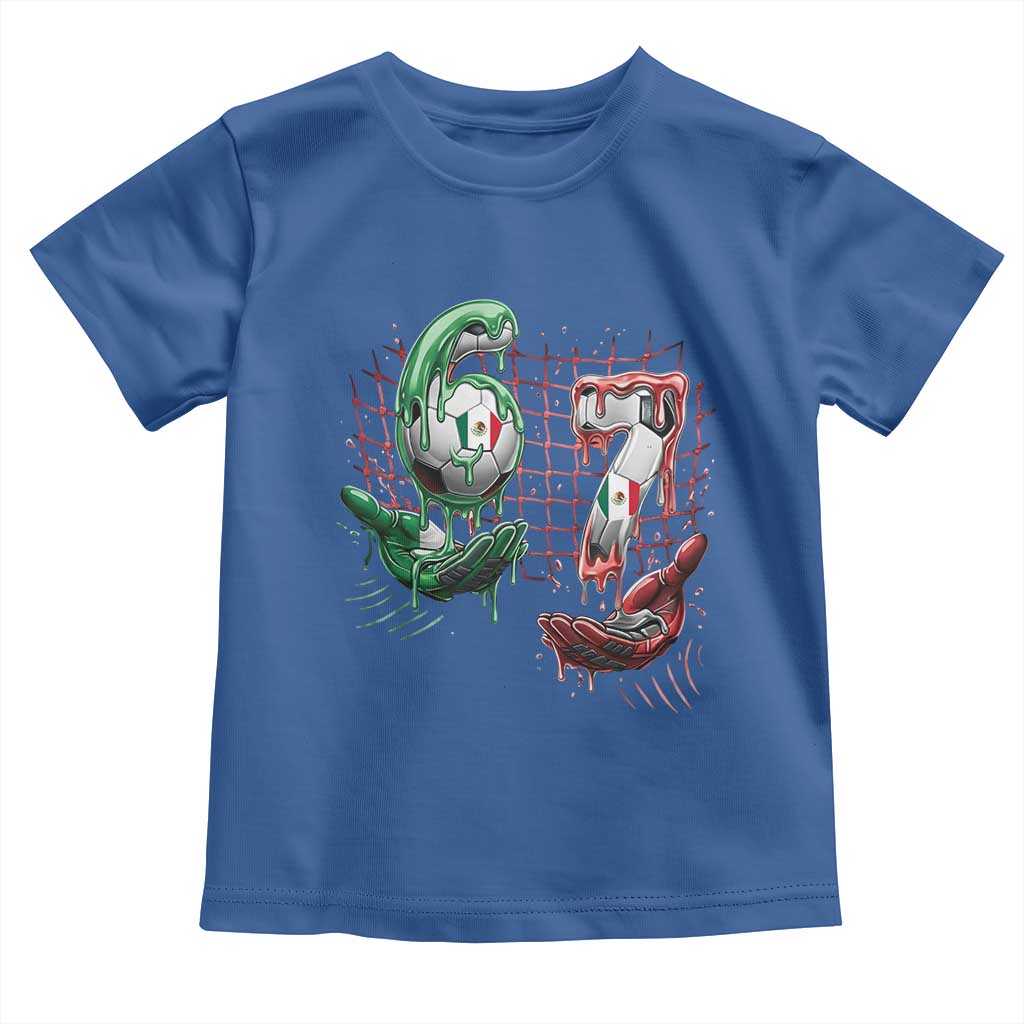 Drip Mexico Soccer Six Seven Meme Toddler T Shirt Mexicano Supporter Player Gift TS12 Royal Blue Print Your Wear