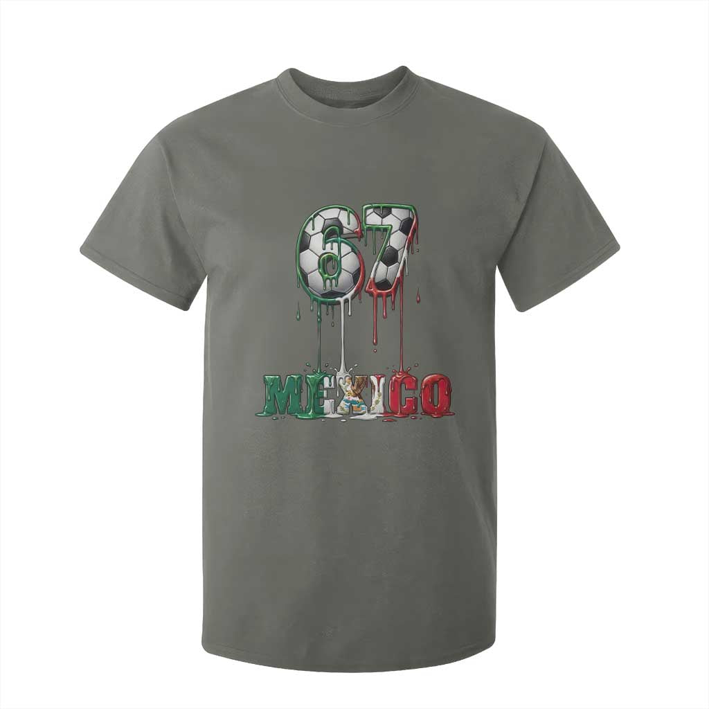 Funny Mexico Soccer 67 Meme T Shirt For Kid Chicano Soccer Lovers TS12 Military Green Print Your Wear