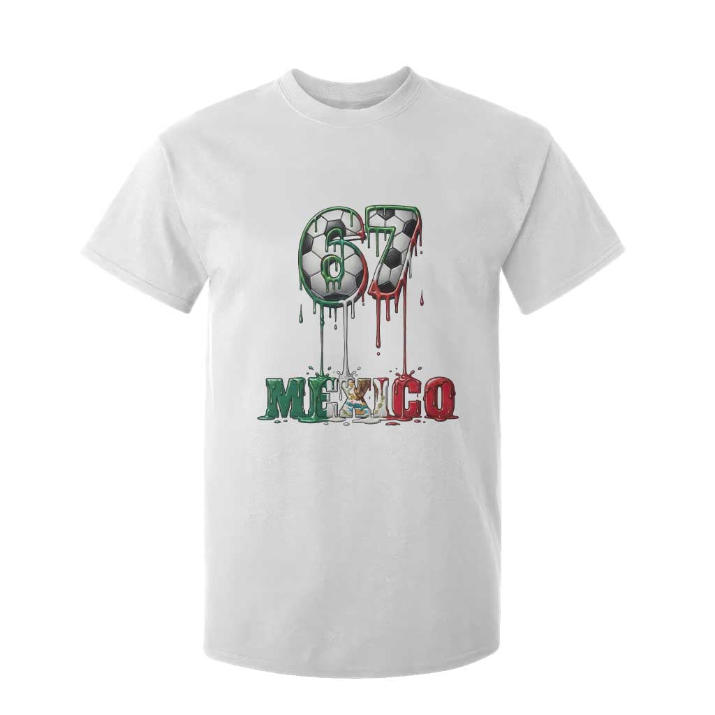 Funny Mexico Soccer 67 Meme T Shirt For Kid Chicano Soccer Lovers TS12 White Print Your Wear