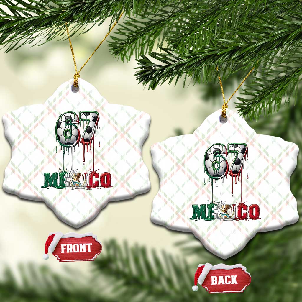 Funny Mexico Soccer 67 Meme Ceramic Ornament Chicano Soccer Lovers TS12 Print Your Wear