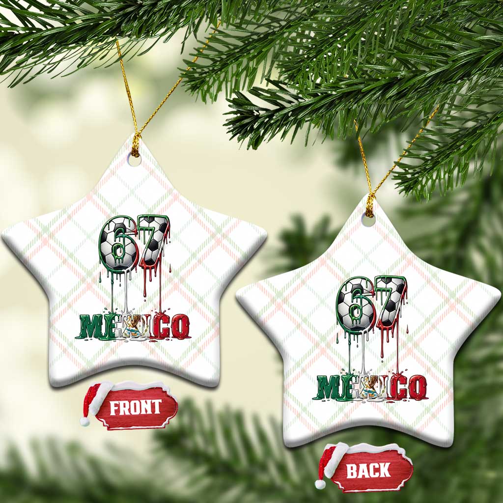 Funny Mexico Soccer 67 Meme Ceramic Ornament Chicano Soccer Lovers TS12 Print Your Wear
