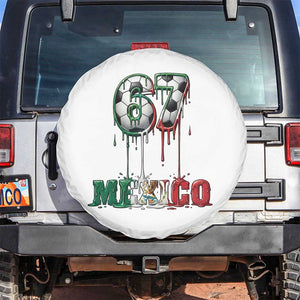 Funny Mexico Soccer 67 Meme Spare Tire Cover Chicano Soccer Lovers TS12 No hole White Print Your Wear