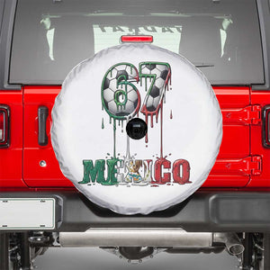 Funny Mexico Soccer 67 Meme Spare Tire Cover Chicano Soccer Lovers TS12 White Print Your Wear