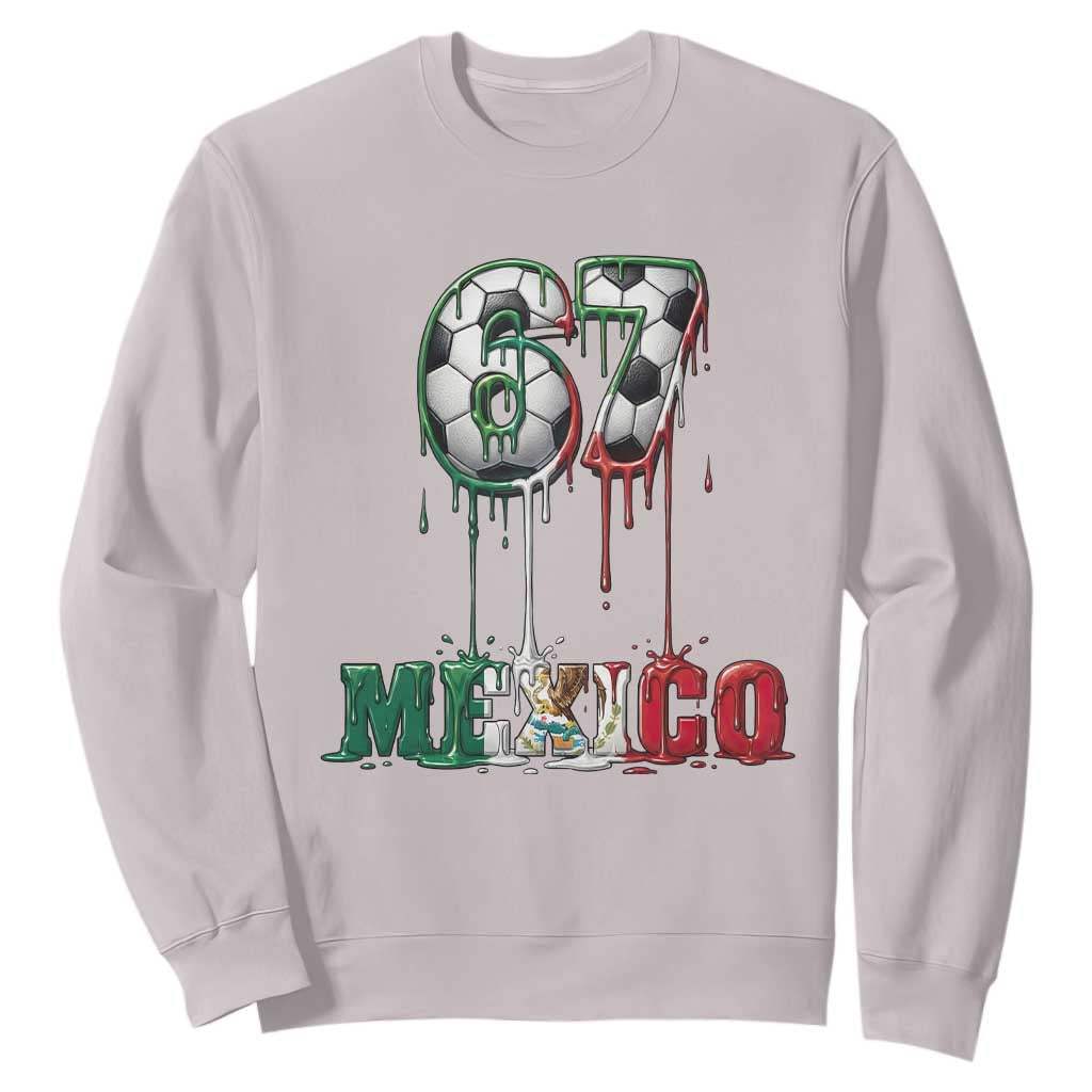 Funny Mexico Soccer 67 Meme Sweatshirt Chicano Soccer Lovers TS12 Ice Gray Print Your Wear
