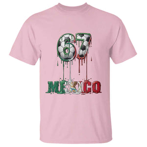 Funny Mexico Soccer 67 Meme T Shirt Chicano Soccer Lovers TS12 Light Pink Print Your Wear