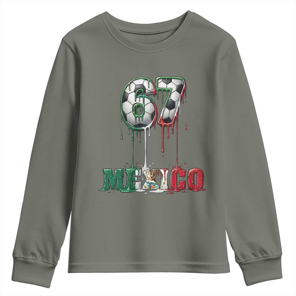 Funny Mexico Soccer 67 Meme Youth Sweatshirt Chicano Soccer Lovers TS12 Military Green Print Your Wear