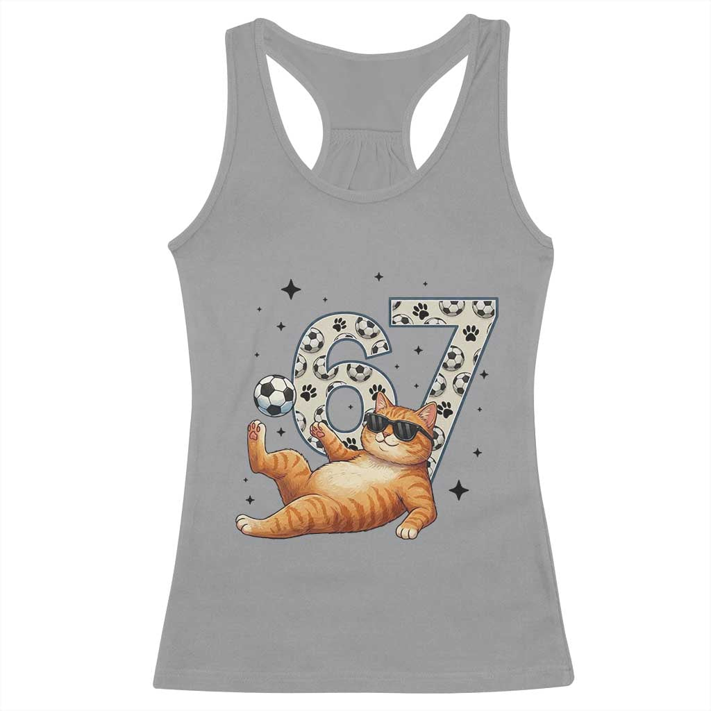 Funny Cat Playing Soccer Racerback Tank Top Six Seven Meme TS12 Sport Gray Print Your Wear