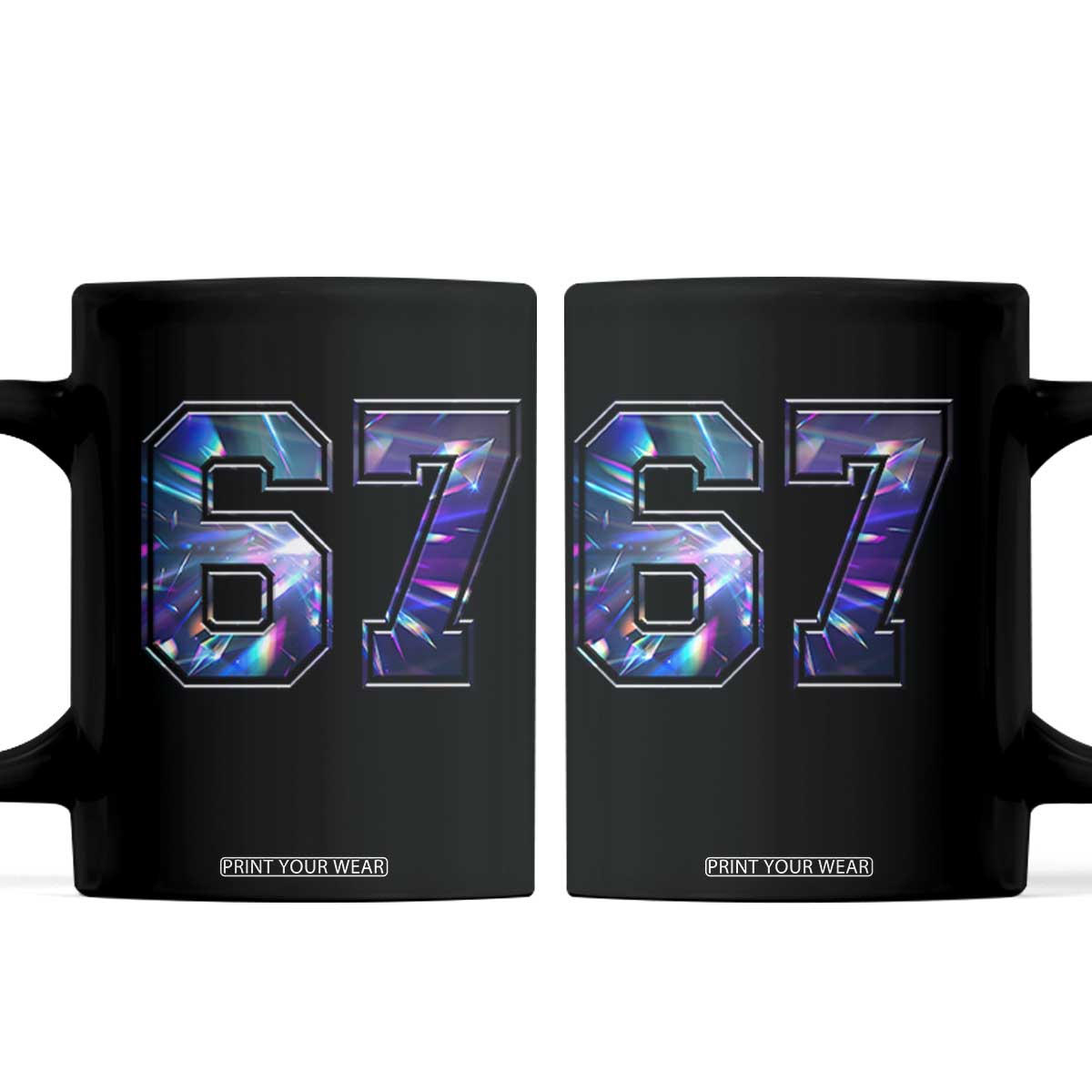 Prism Rainbow Effect Printed Coffee Mug Six Seven 67 Meme TS12 Black Print Your Wear