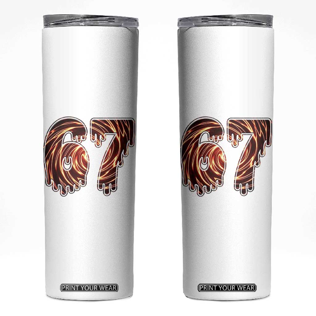 Fire Swirl Effect Printed Skinny Tumbler Six Seven Meme TS12 White Print Your Wear