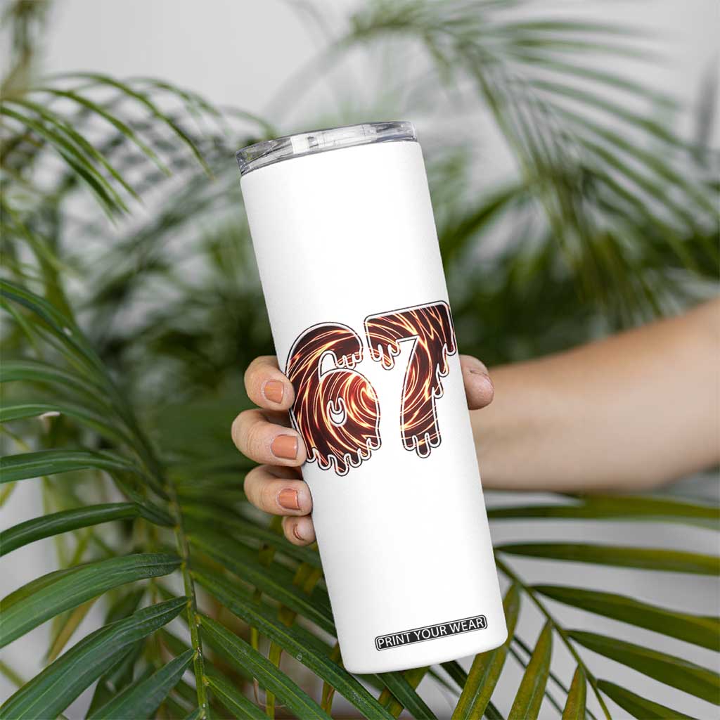 Fire Swirl Effect Printed Skinny Tumbler Six Seven Meme TS12 Print Your Wear