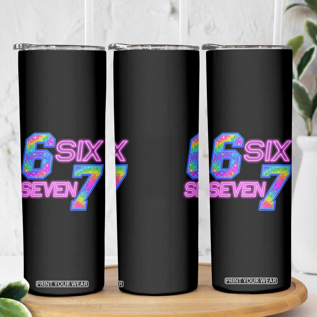 Colorful Neon Light Effect Skinny Tumbler Six Seven Meme TS12 Print Your Wear