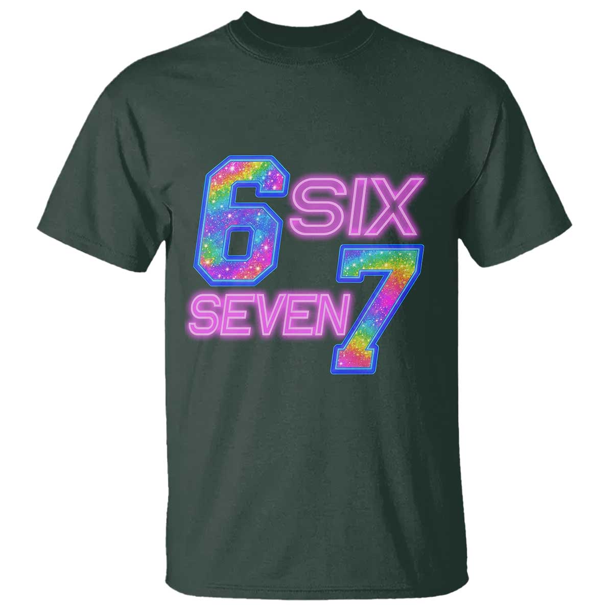 Colorful Neon Light Effect T Shirt Six Seven Meme TS12 Dark Forest Green Print Your Wear