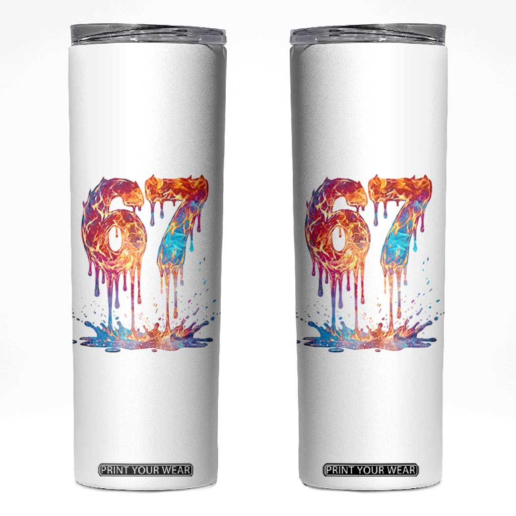 Burning Six Seven Skinny Tumbler Drip Fire Flame Meme TS12 White Print Your Wear