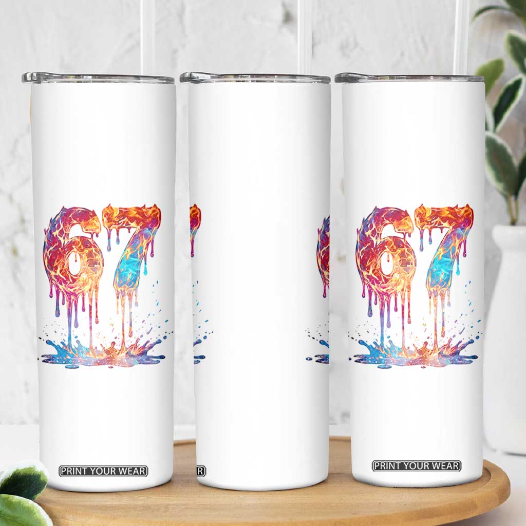 Burning Six Seven Skinny Tumbler Drip Fire Flame Meme TS12 Print Your Wear