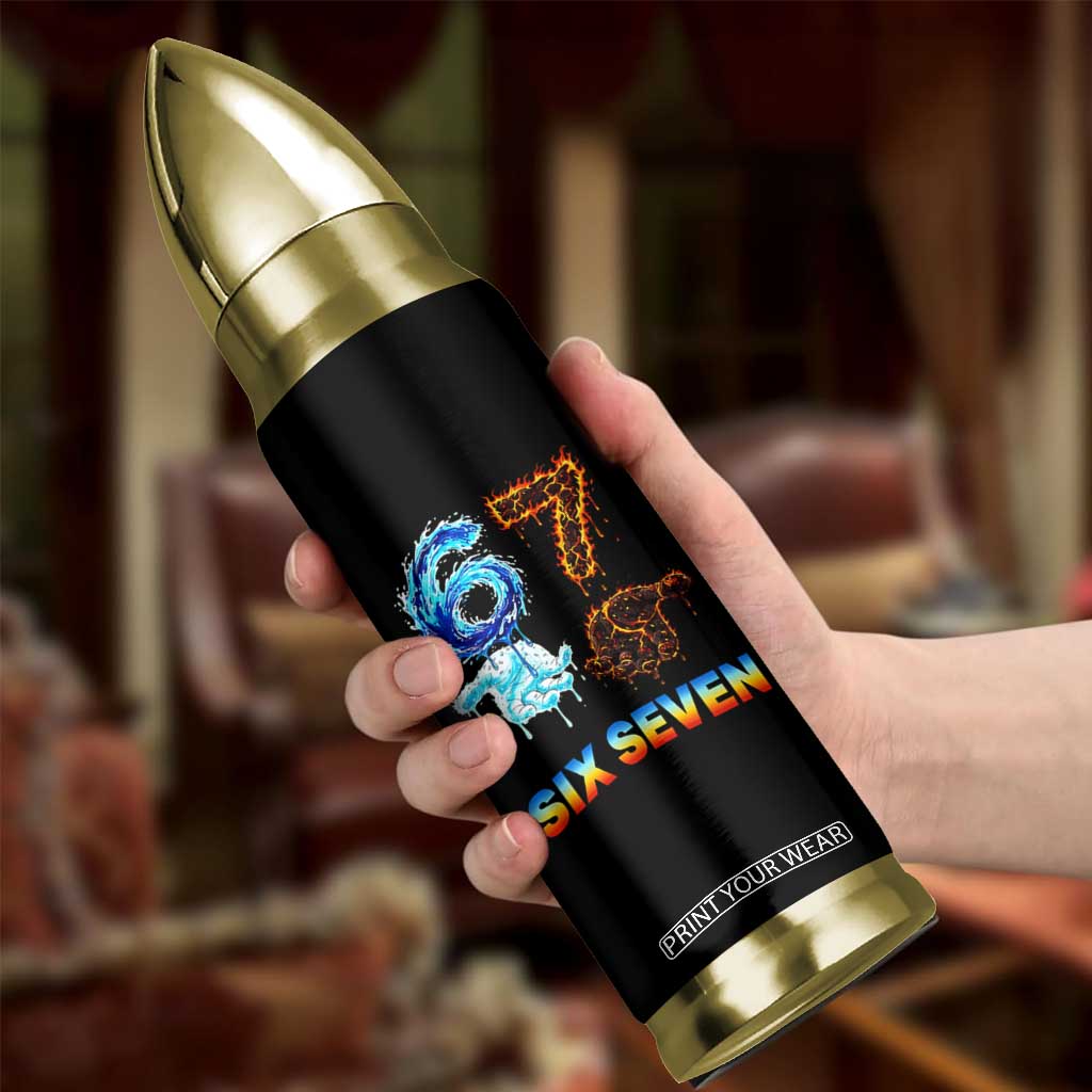 Water Fire Element Six Seven Bullet Tumbler Trendy Meme Gift TS12 Print Your Wear
