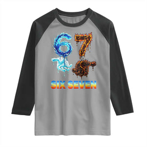 Water Fire Element Six Seven Raglan Shirt Trendy Meme Gift TS12 Sport Gray Black Print Your Wear