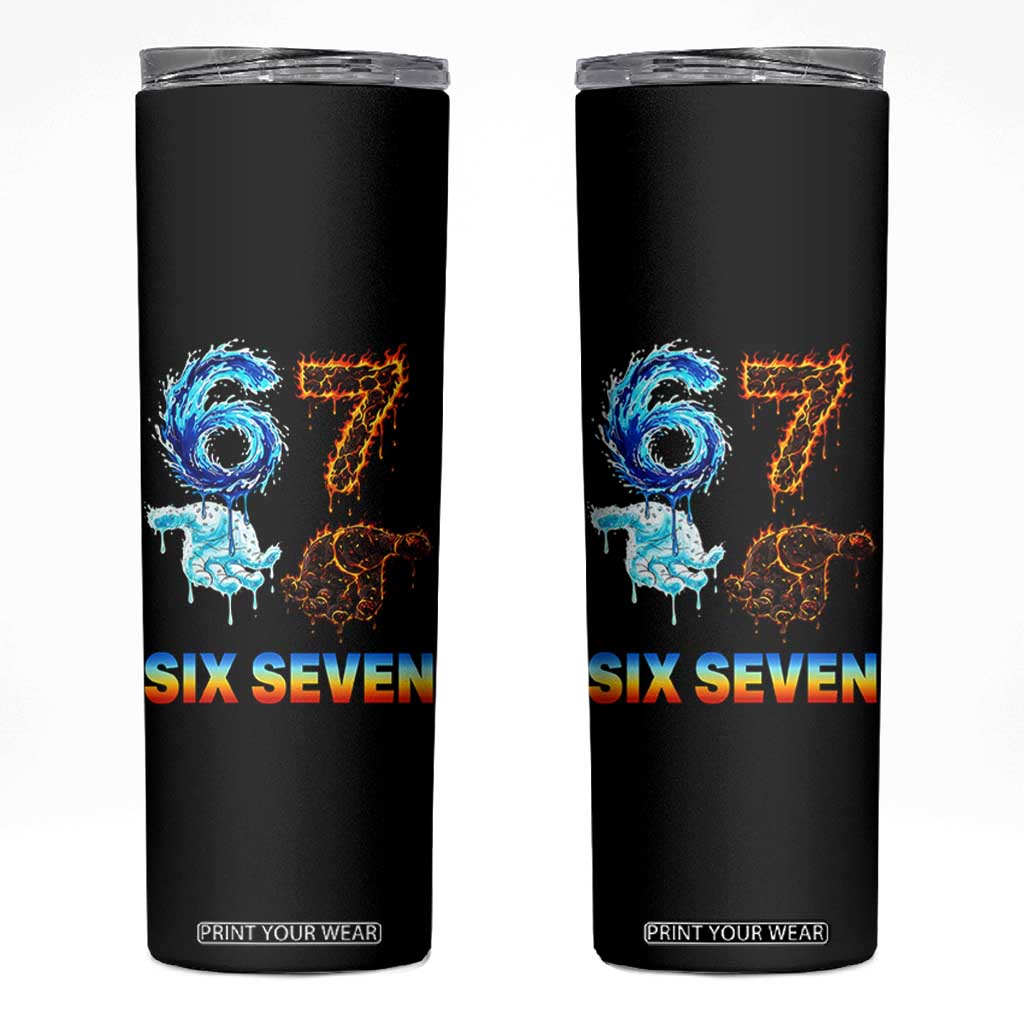 Water Fire Element Six Seven Skinny Tumbler Trendy Meme Gift TS12 Black Print Your Wear