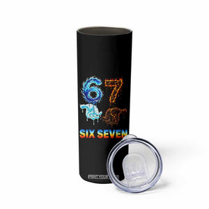 Water Fire Element Six Seven Skinny Tumbler Trendy Meme Gift TS12 Print Your Wear